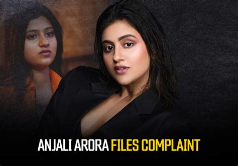 anjali max mms|Anjali Arora MMS Row: Actress Files Defamation Case Against。